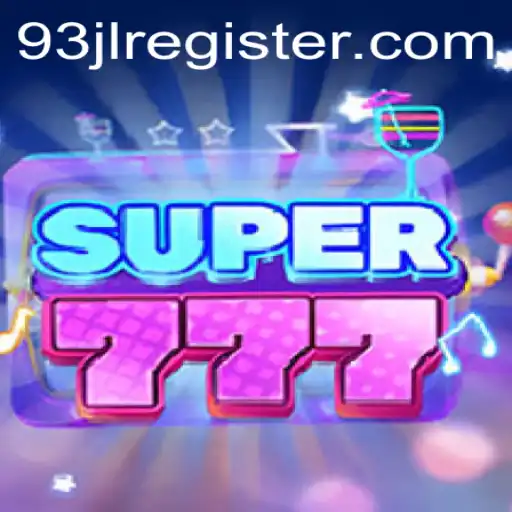 Super777: A Modern Gaming Phenomenon with a Twist of 93JL